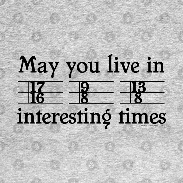 May you live in interesting times by House_Of_HaHa